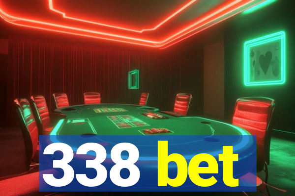 338 bet